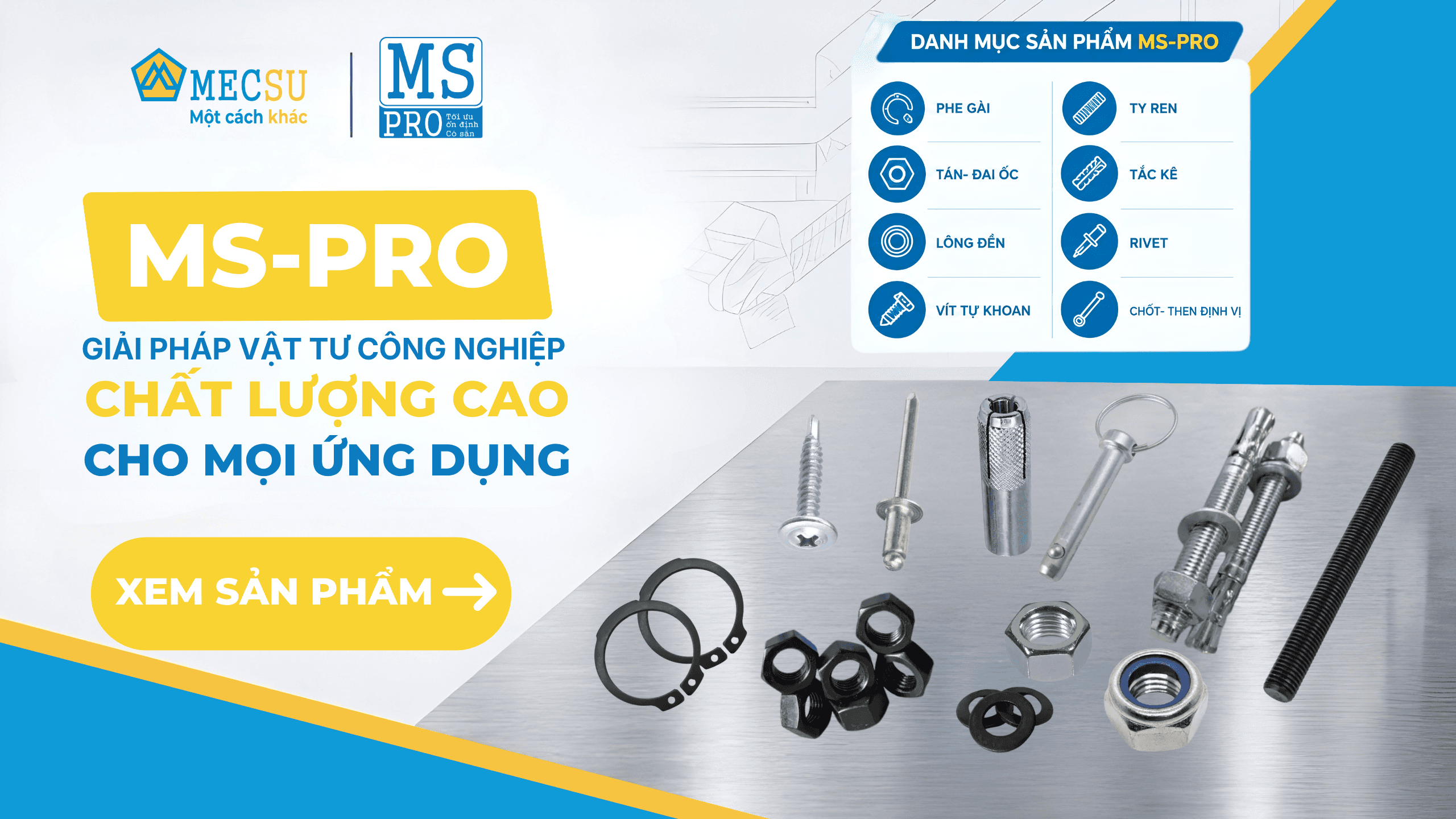MS-PRO - giải pháp vật tư công nghiệp chất lượng cao cho mọi ứng dụng