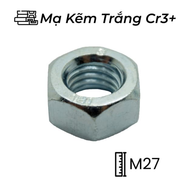 Tán Thép Mạ Kẽm Trắng Cr3+ 8.8 DIN934 M27