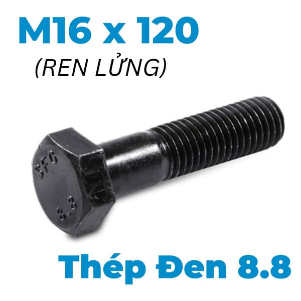 Bulong Thép Đen 8.8 DIN931 M16x120 Ren Lửng