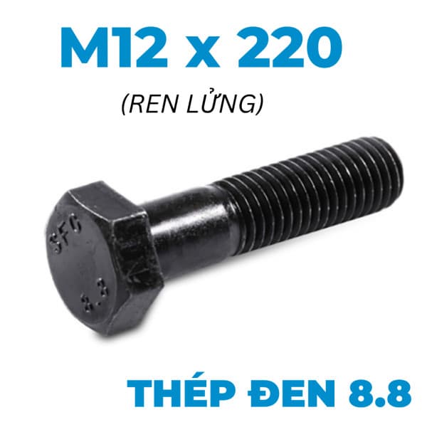 Bulong Thép Đen 8.8 DIN931 M12x220 Ren Lửng