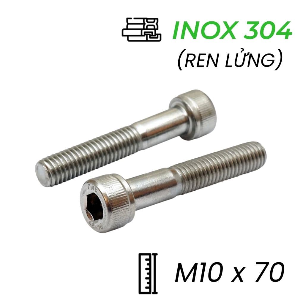 Lục Giác Chìm Đầu Trụ Inox 304 DIN912 M10x70 Ren Lửng