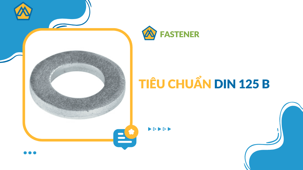 Tiêu chuẩn DIN 125 B