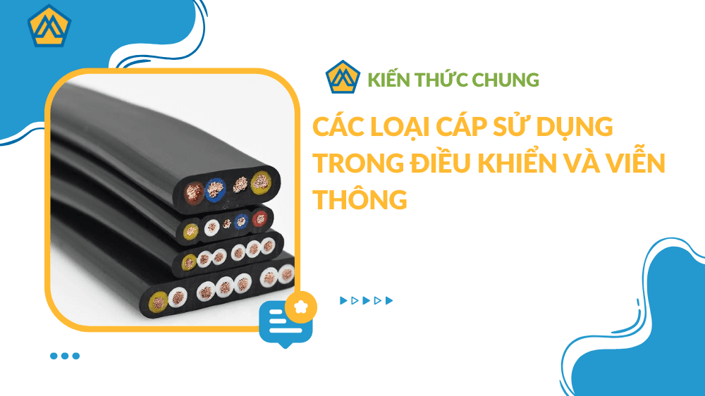 Các loại cáp sử dụng trong điều khiển và viễn thông