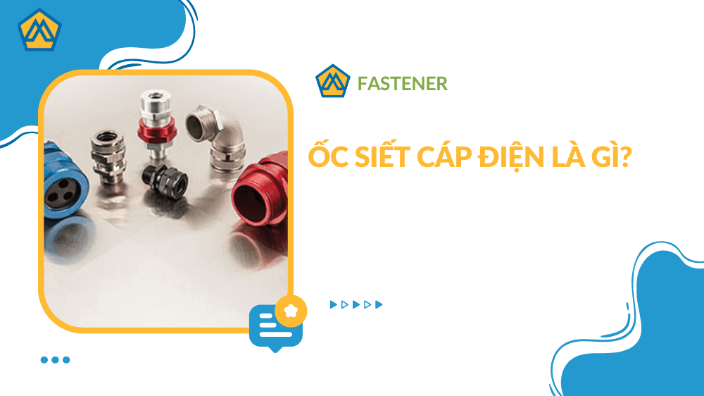 Ốc siết cáp điện là gì?