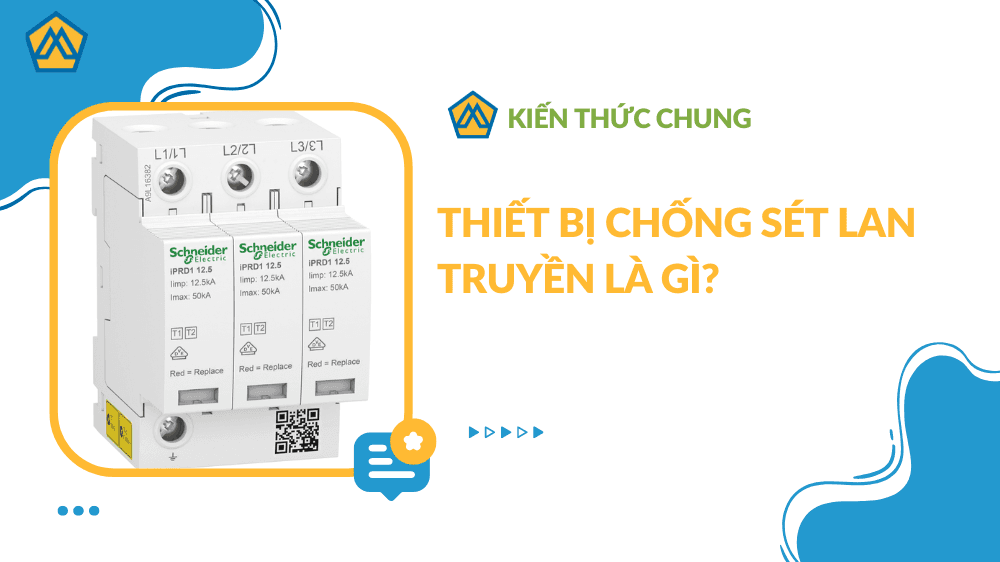 Thiết bị chống sét lan truyền là gì
