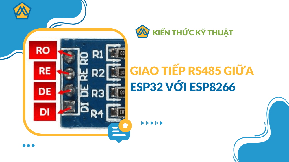 Giao tiếp RS485 giữa ESP32 với ESP8266