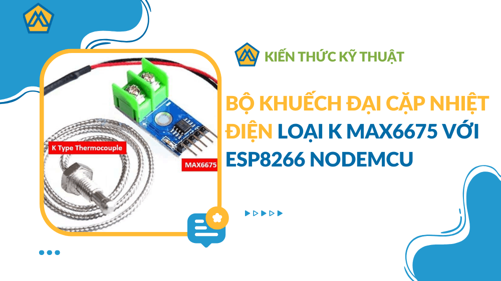 Bộ khuếch đại cặp nhiệt điện loại K MAX6675 với ESP8266 NodeMCU