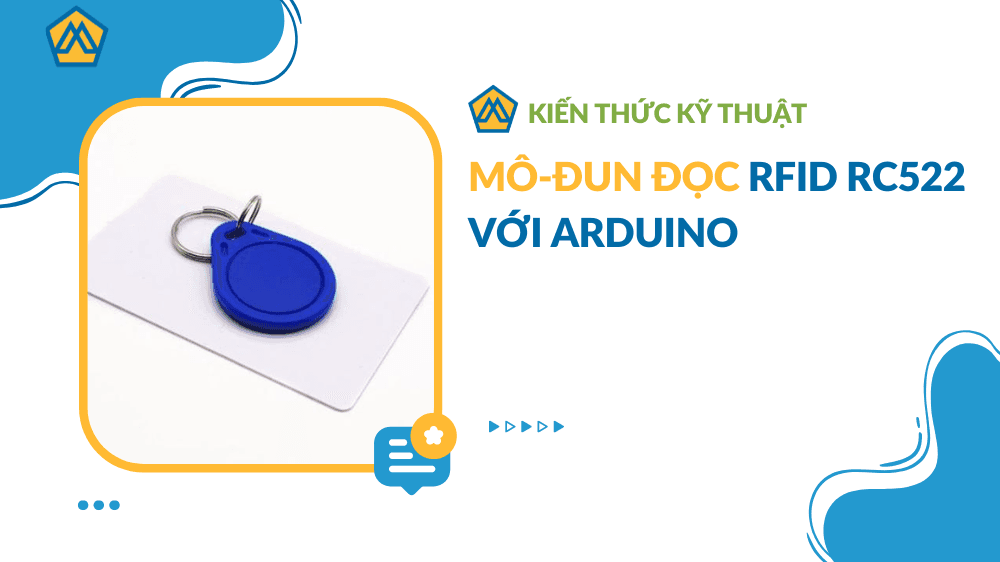 Mô-đun đọc RFID RC522 với Arduino