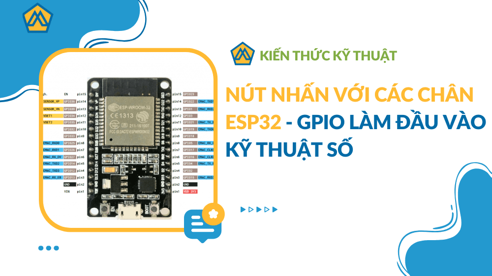 Nút nhấn với các chân ESP32 - GPIO làm đầu vào kỹ thuật số
