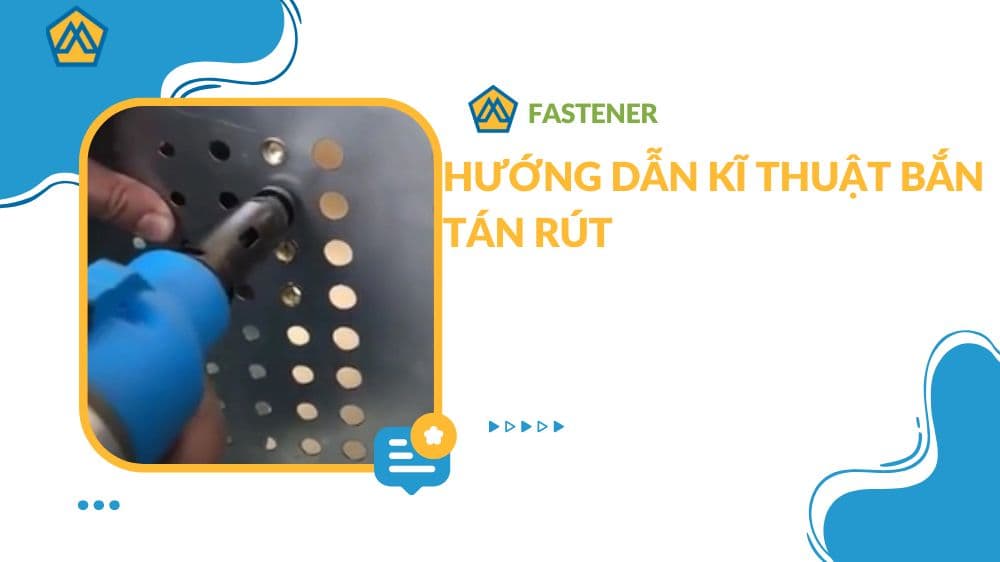 Hướng dẫn kĩ thuật bắn tán rút