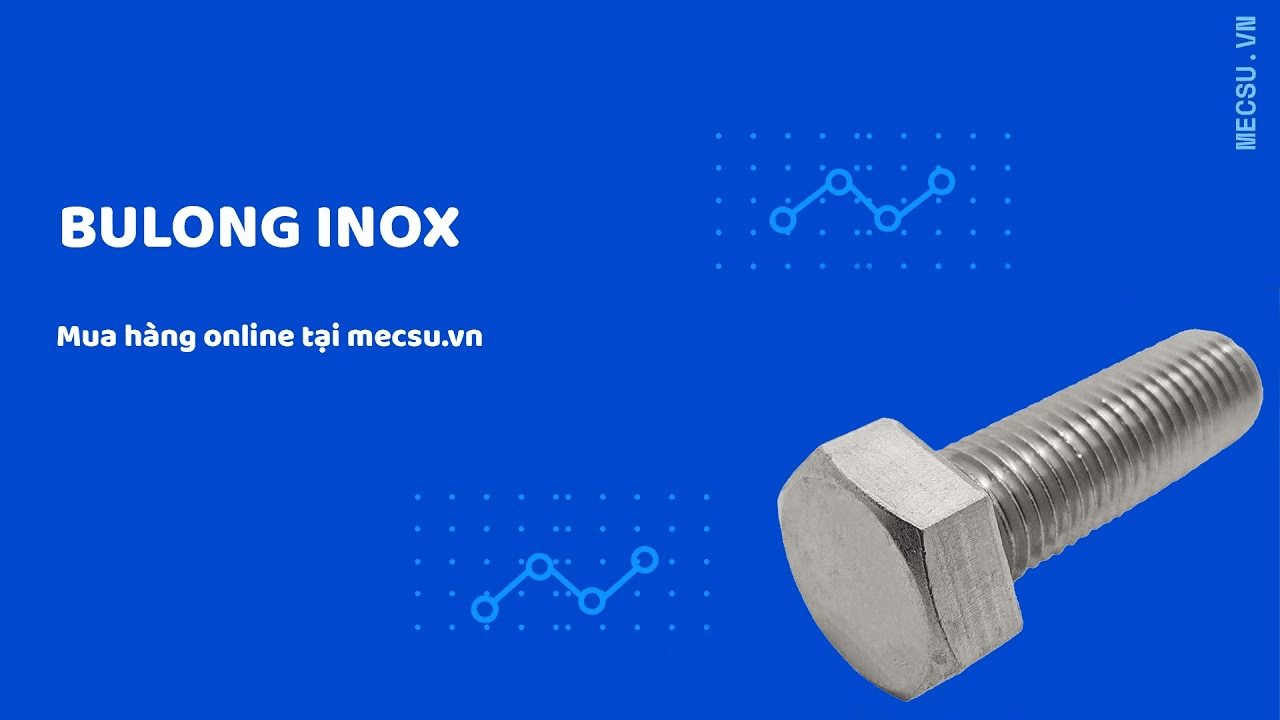 Báo Giá Bulong Inox 304 2025 – Cập Nhật Giá Bulong Lục Giác Inox 304 DIN933