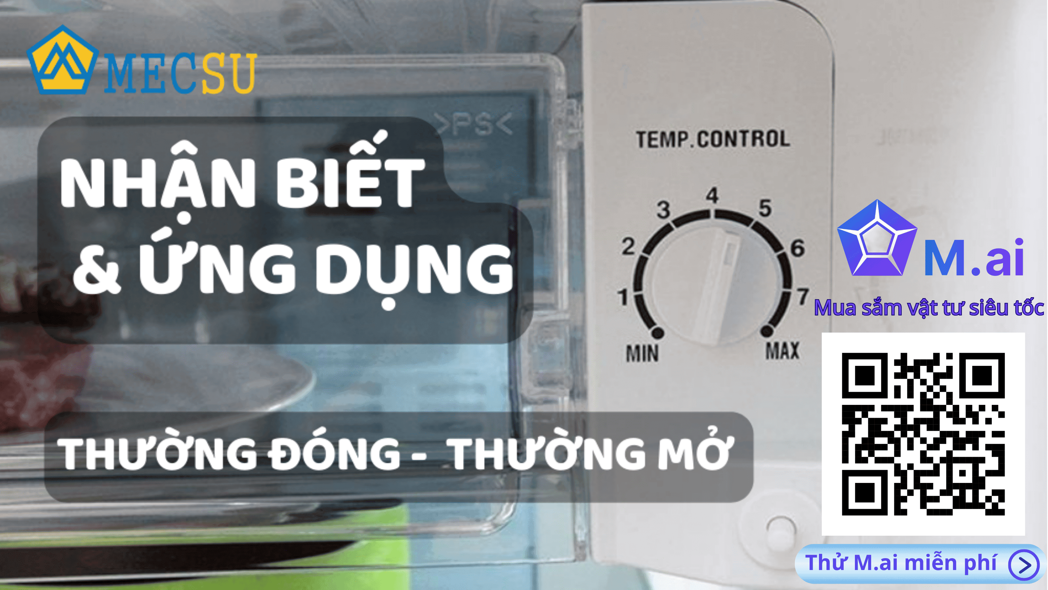 Tiếp điểm thường mở NO và thường đóng NC là gì?