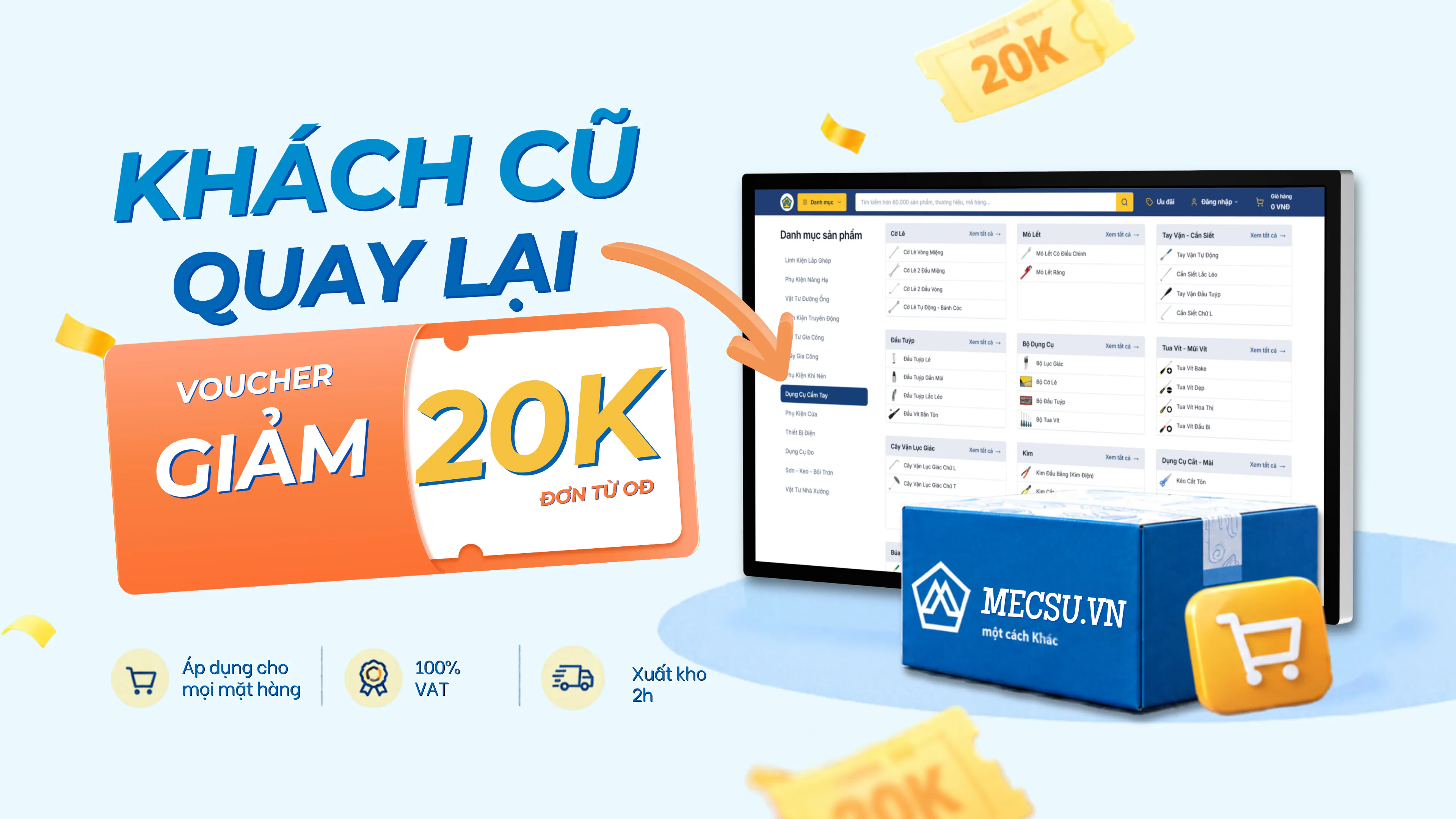 Khách cũ quay lại, nhận voucher giảm 20K cho đơn từ 0đ