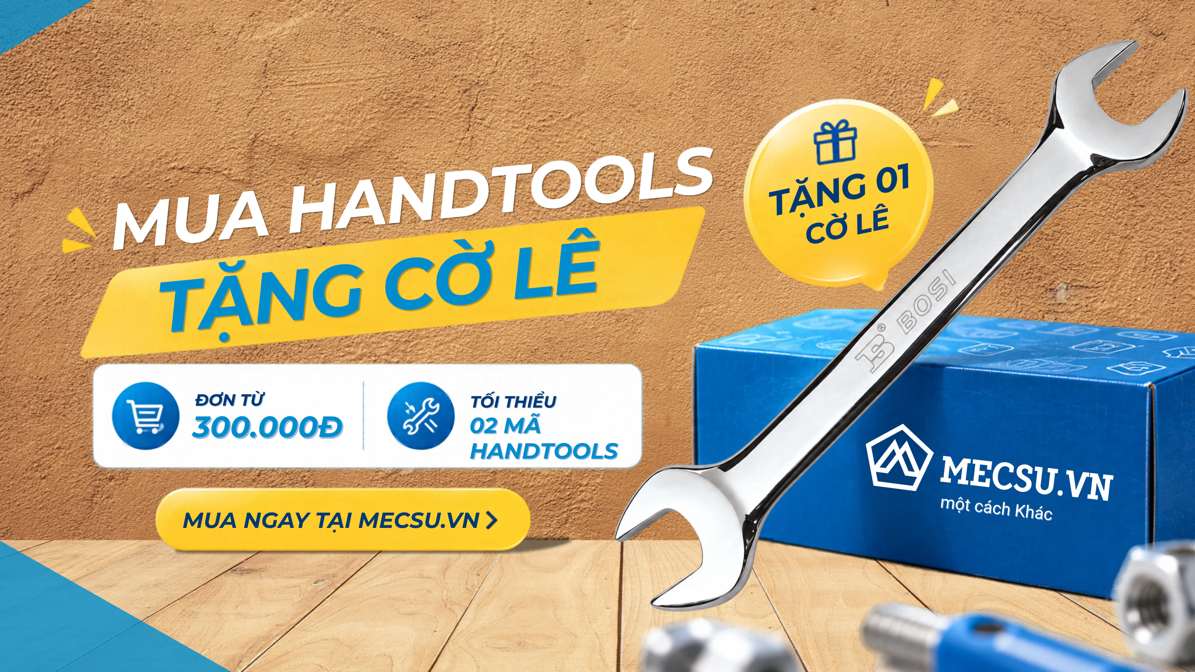Mua Handtools từ 300.000đ với tối thiểu 2 mã, tặng 1 cờ lê