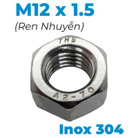 Tán Inox 304 DIN934 M12x1.5 Ren Nhuyễn